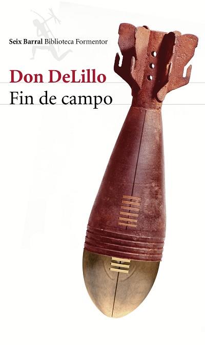FIN DE CAMPO | 9788432225208 | DELILLO, DON  | Llibreria Aqualata | Comprar llibres en català i castellà online | Comprar llibres Igualada