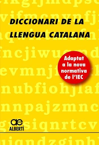DICCIONARI DE LA LLENGUA CATALANA | 9788472461703 | ALBERTI,SANTIAGO | Llibreria Aqualata | Comprar llibres en català i castellà online | Comprar llibres Igualada