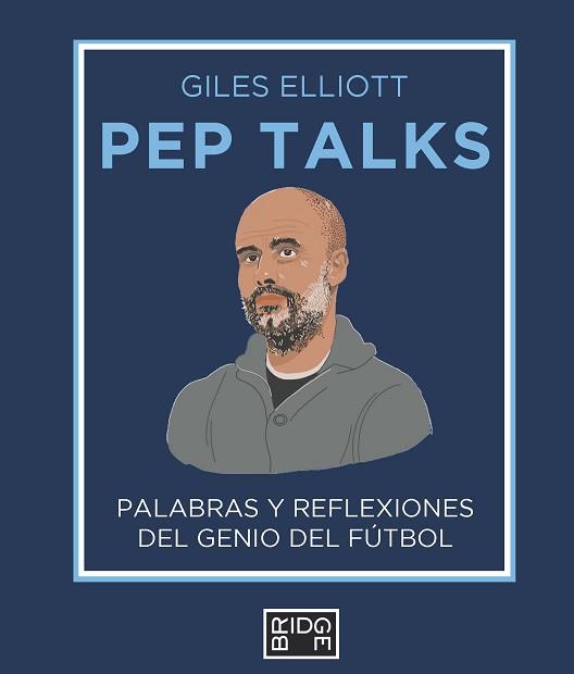 PEP TALKS | 9788418253232 | ELLIOTT, GILES | Llibreria Aqualata | Comprar llibres en català i castellà online | Comprar llibres Igualada