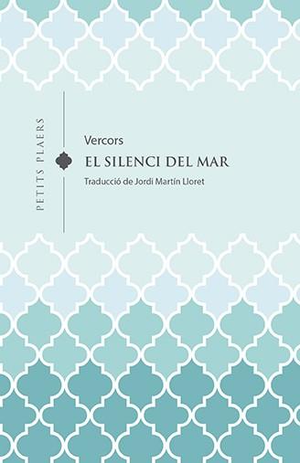 SILENCI DEL MAR, EL | 9788418908613 | VERCORS (JEAN BRULLER) | Llibreria Aqualata | Comprar llibres en català i castellà online | Comprar llibres Igualada