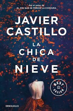 CHICA DE NIEVE, LA | 9788466357098 | CASTILLO, JAVIER | Llibreria Aqualata | Comprar llibres en català i castellà online | Comprar llibres Igualada
