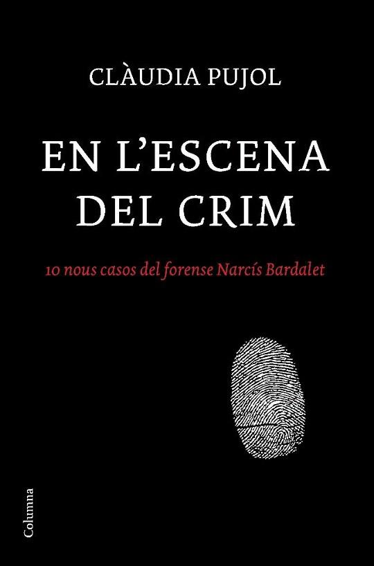 EN L'ESCENA DEL CRIM | 9788466410830 | PUJOL, CLAUDIA | Llibreria Aqualata | Comprar libros en catalán y castellano online | Comprar libros Igualada