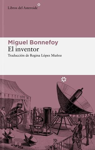 INVENTOR, EL | 9788419089663 | BONNEFOY, MIGUEL | Llibreria Aqualata | Comprar llibres en català i castellà online | Comprar llibres Igualada