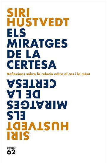 MIRATGES DE LA CERTESA, ELS | 9788429779127 | HUSTVEDT, SIRI | Llibreria Aqualata | Comprar llibres en català i castellà online | Comprar llibres Igualada