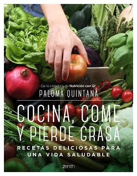 COCINA, COME Y PIERDE GRASA | 9788408238287 | QUINTANA, PALOMA | Llibreria Aqualata | Comprar llibres en català i castellà online | Comprar llibres Igualada