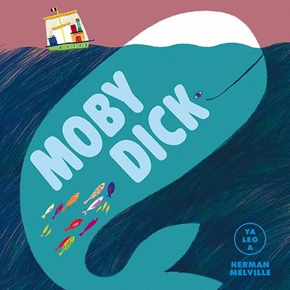 MOBY DICK (YA LEO A) | 9788418008412 | MELVILLE, HERMANN | Llibreria Aqualata | Comprar llibres en català i castellà online | Comprar llibres Igualada