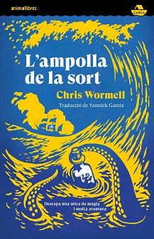 AMPOLLA DE LA SORT, L' | 9788419659378 | WORMELL, CHRIS | Llibreria Aqualata | Comprar llibres en català i castellà online | Comprar llibres Igualada