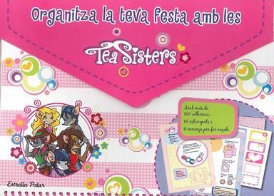 ORGANITZA LA TEVA FESTA AMB LES TEA SISTERS | 9788415790471 | STILTON, TEA | Llibreria Aqualata | Comprar llibres en català i castellà online | Comprar llibres Igualada