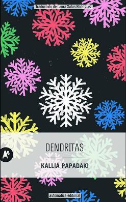 DENDRITAS | 9788415509639 | PAPADAKI, KALLIA | Llibreria Aqualata | Comprar llibres en català i castellà online | Comprar llibres Igualada