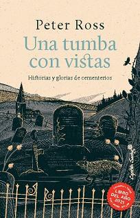 UNA TUMBA CON VISTAS | 9788412620016 | ROSS, PETER | Llibreria Aqualata | Comprar llibres en català i castellà online | Comprar llibres Igualada