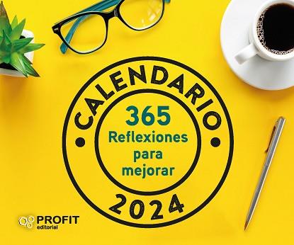 2024 CALENDARIO 365 REFLEXIONES PARA MEJORAR | 9788419841100 | PROFIT EDITORIAL | Llibreria Aqualata | Comprar llibres en català i castellà online | Comprar llibres Igualada