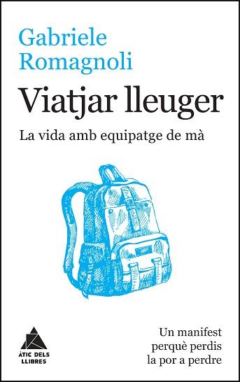 VIATJAR LLEUGER | 9788416222599 | ROMAGNOLI, GABRIELE | Llibreria Aqualata | Comprar llibres en català i castellà online | Comprar llibres Igualada