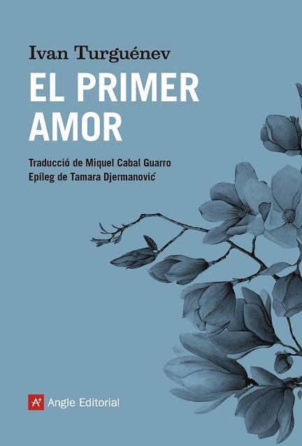 PRIMER AMOR, EL | 9788417214739 | TURGUÉNEV, IVAN | Llibreria Aqualata | Comprar llibres en català i castellà online | Comprar llibres Igualada