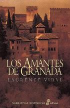 AMANTES DE GRANADA, LOS | 9788435006934 | VIDAL, LAURENCE | Llibreria Aqualata | Comprar llibres en català i castellà online | Comprar llibres Igualada