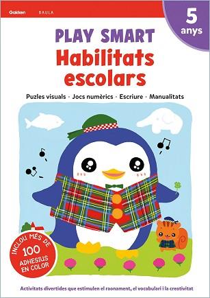 PLAY SMART 5 ANYS. HABILITATS ESCOLARS | 9788447944194 | PLAY SMART | Llibreria Aqualata | Comprar llibres en català i castellà online | Comprar llibres Igualada