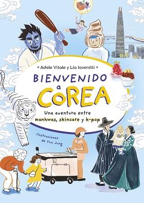 BIENVENIDO A COREA | 9788419875242 | VITALE, ADELE / IOVENITTI, LIA | Llibreria Aqualata | Comprar llibres en català i castellà online | Comprar llibres Igualada