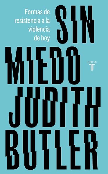 SIN MIEDO | 9788430623495 | BUTLER, JUDITH | Llibreria Aqualata | Comprar llibres en català i castellà online | Comprar llibres Igualada