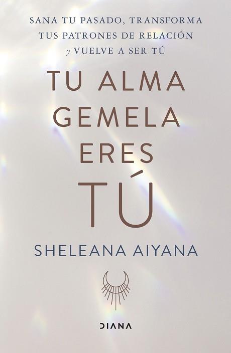 TU ALMA GEMELA ERES TÚ | 9788411190527 | AIYANA, SHELEANA | Llibreria Aqualata | Comprar llibres en català i castellà online | Comprar llibres Igualada