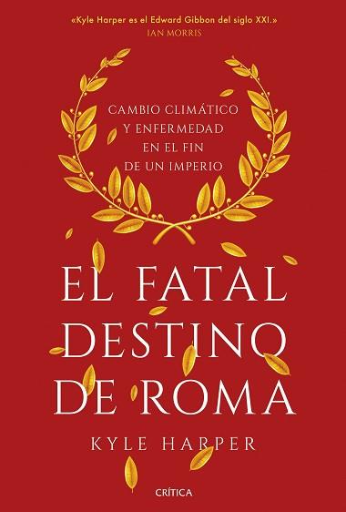 FATAL DESTINO DE ROMA, EL | 9788491993162 | HARPER, KYLE | Llibreria Aqualata | Comprar llibres en català i castellà online | Comprar llibres Igualada