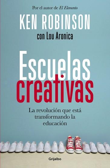 ESCUELAS CREATIVAS | 9788425353222 | ROBINSON, SIR KEN | Llibreria Aqualata | Comprar llibres en català i castellà online | Comprar llibres Igualada