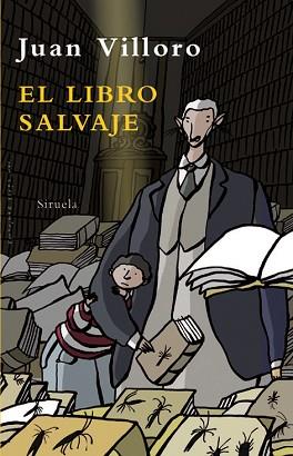 LIBRO SALVAJE, EL (TRES EDADES 191) | 9788498413090 | VILLORO, JUAN | Llibreria Aqualata | Comprar llibres en català i castellà online | Comprar llibres Igualada