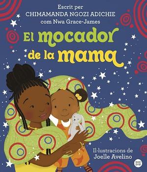 MOCADOR DE LA MAMA, EL | 9788413895086 | NGOZI ADICHIE, CHIMAMANDA | Llibreria Aqualata | Comprar llibres en català i castellà online | Comprar llibres Igualada