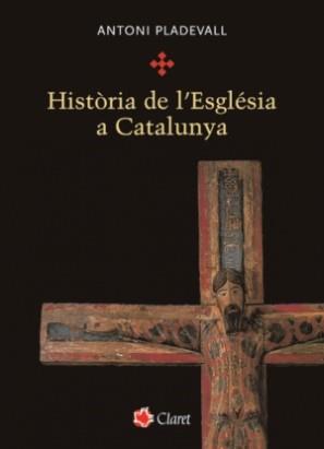 HISTORIA DE L'ESGLESIA A CATALUNYA | 9788498460025 | PLADEVALL, ANTONI | Llibreria Aqualata | Comprar llibres en català i castellà online | Comprar llibres Igualada