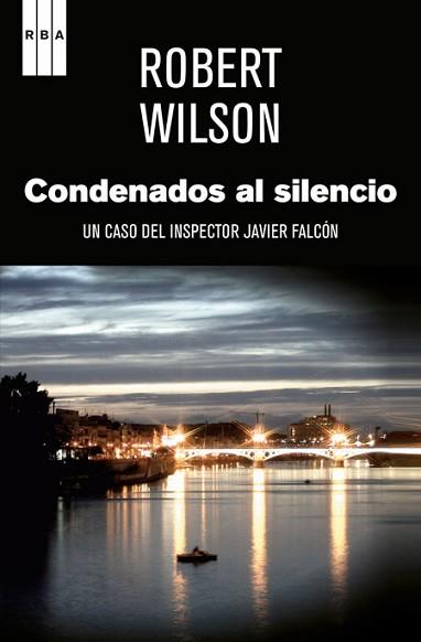 CONDENADOS AL SILENCIO | 9788498679267 | WILSON , ROBERT | Llibreria Aqualata | Comprar llibres en català i castellà online | Comprar llibres Igualada