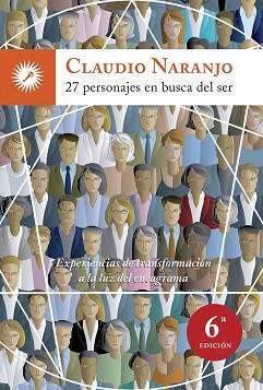 27 PERSONAJES EN BUSCA DEL SER | 9788495496867 | NARANJO, CLAUDIO | Llibreria Aqualata | Comprar llibres en català i castellà online | Comprar llibres Igualada