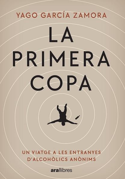 PRIMERA COPA, LA | 9788411730242 | GARCIA ZAMORA, YAGO | Llibreria Aqualata | Comprar llibres en català i castellà online | Comprar llibres Igualada