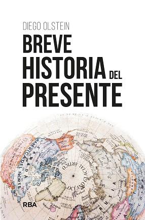 BREVE HISTORIA DEL PRESENTE | 9788411323468 | OLSTEIN, DIEGO | Llibreria Aqualata | Comprar llibres en català i castellà online | Comprar llibres Igualada