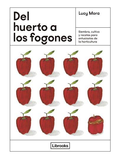 DEL HUERTO A LOS FOGONES | 9788412725339 | MORA, LUCY | Llibreria Aqualata | Comprar libros en catalán y castellano online | Comprar libros Igualada