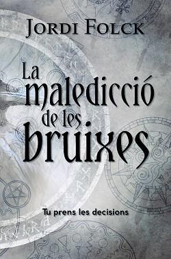 MALEDICCIÓ DE LES BRUIXES, LA | 9788448953942 | FOLCK, JORDI | Llibreria Aqualata | Comprar llibres en català i castellà online | Comprar llibres Igualada