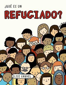 QUÉ ES UN REFUGIADO? | 9788469866306 | GRAVEL, ELISE | Llibreria Aqualata | Comprar llibres en català i castellà online | Comprar llibres Igualada