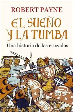 SUEÑO Y LA TUMBA, EL | 9788416222520 | PAYNE, ROBERT | Llibreria Aqualata | Comprar llibres en català i castellà online | Comprar llibres Igualada