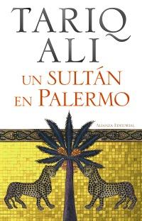 UN SULTAN EN PALERMO (13 20) | 9788420654843 | ALI, TARIQ | Llibreria Aqualata | Comprar llibres en català i castellà online | Comprar llibres Igualada