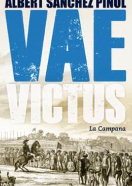 VAE VICTUS | 9788416457083 | SÁNCHEZ PIÑOL, ALBERT | Llibreria Aqualata | Comprar llibres en català i castellà online | Comprar llibres Igualada