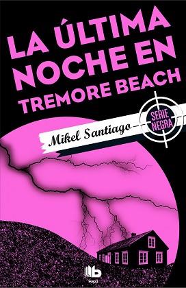 ÚLTIMA NOCHE EN TREMORE BEACH, LA | 9788490703885 | SANTIAGO, MIKEL | Llibreria Aqualata | Comprar llibres en català i castellà online | Comprar llibres Igualada