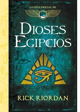DIOSES EGIPCIOS | 9788417671525 | RIORDAN, RICK | Llibreria Aqualata | Comprar llibres en català i castellà online | Comprar llibres Igualada