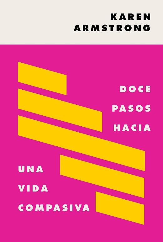 DOCE PASOS HACIA UNA VIDA COMPASIVA | 9788449337468 | ARMSTRONG, KAREN | Llibreria Aqualata | Comprar llibres en català i castellà online | Comprar llibres Igualada