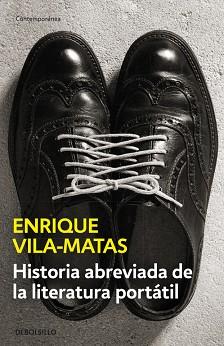 HISTORIA ABREVIADA DE LA LITERATURA PORTÁTIL | 9788490625316 | VILA-MATAS, ENRIQUE | Llibreria Aqualata | Comprar llibres en català i castellà online | Comprar llibres Igualada