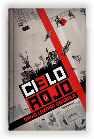 CIELO ROJO | 9788467550931 | LOZANO GARBALA, DAVID | Llibreria Aqualata | Comprar llibres en català i castellà online | Comprar llibres Igualada