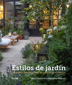 ESTILOS DE JARDÍN | 9788419499370 | HOWCROFT, HEIDI / MAJERUS, MARIANNE | Llibreria Aqualata | Comprar llibres en català i castellà online | Comprar llibres Igualada