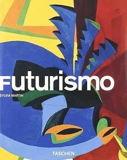FUTURISMO (SERIE MENOR) | 9783822829646 | MARTIN, SYLVIA | Llibreria Aqualata | Comprar llibres en català i castellà online | Comprar llibres Igualada