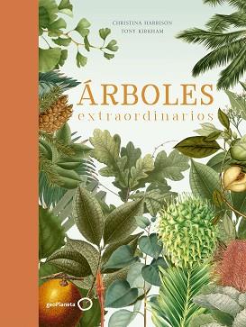 ÁRBOLES EXTRAORDINARIOS | 9788408210719 | KIRKHAM, TONY / HARRISON, CHRISTINA | Llibreria Aqualata | Comprar llibres en català i castellà online | Comprar llibres Igualada