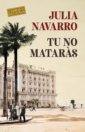TU NO MATARÀS | 9788418132117 | NAVARRO, JULIA | Llibreria Aqualata | Comprar llibres en català i castellà online | Comprar llibres Igualada