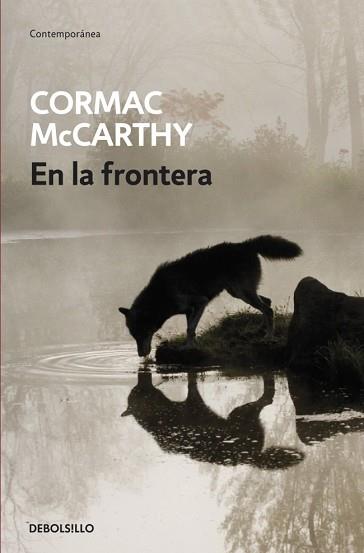 EN LA FRONTERA (CONTEMPORANEA) | 9788497934121 | MCCARTHY, CORMAC | Llibreria Aqualata | Comprar llibres en català i castellà online | Comprar llibres Igualada