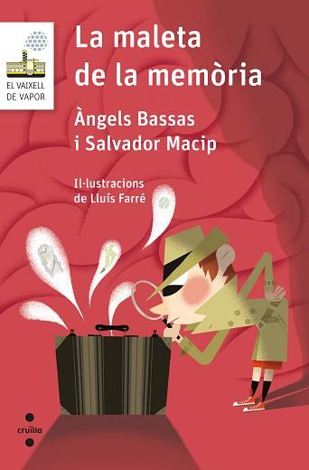 MALETA DE LA MEMORIA, LA (VVB 112 | 9788466146272 | MACIP, SALVADOR / BASSAS GIRONÈ, ÀNGELS | Llibreria Aqualata | Comprar llibres en català i castellà online | Comprar llibres Igualada