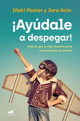 AYÚDALE A DESPEGAR! | 9788418045851 | PASTOR, IÑAKI / ACÍN, JARA | Llibreria Aqualata | Comprar llibres en català i castellà online | Comprar llibres Igualada