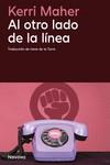 AL OTRO LADO DE LA LÍNEA | 9788419552501 | MAHER , KERRI | Llibreria Aqualata | Comprar llibres en català i castellà online | Comprar llibres Igualada